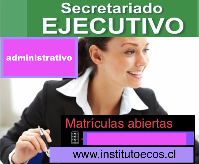 Secretariado Ejecutivo - Administrativo